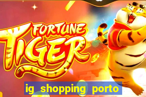 ig shopping porto velho cinema